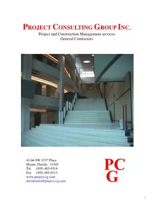 P ROJECT C ONSULTING G ROUP I NC. Project and Construction M anagement services