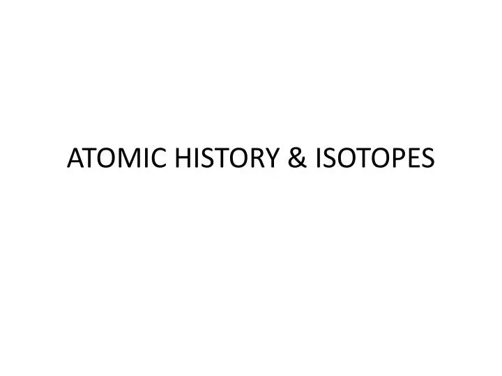atomic history isotopes
