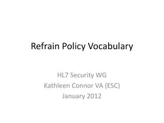 Refrain Policy Vocabulary