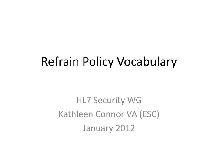 refrain policy vocabulary