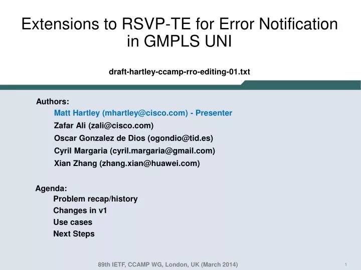 extensions to rsvp te for error notification in gmpls uni draft hartley ccamp rro editing 01 txt