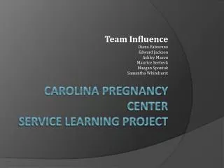 Carolina Pregnancy Center Service Learning Project
