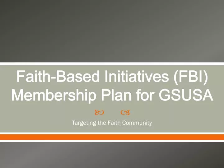faith based initiatives fbi membership plan for gsusa