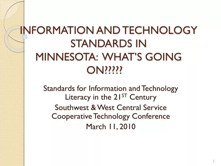 information and technology standards in minnesota what s going on