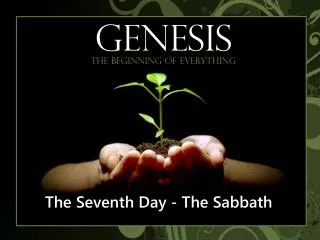 The Seventh D ay - The Sabbath