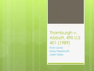 Thornburgh v. Abbott, 490 U.S 401 (1989)
