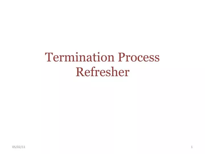 termination process refresher