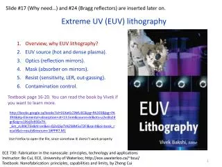 Extreme UV (EUV) lithography