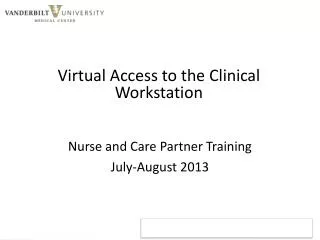 Nurse and Care Partner Training July-August 2013