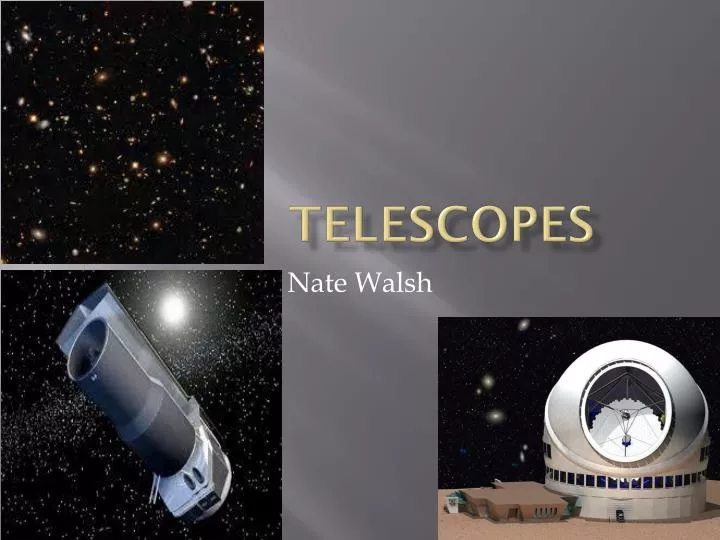 telescopes