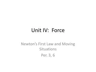 unit iv force