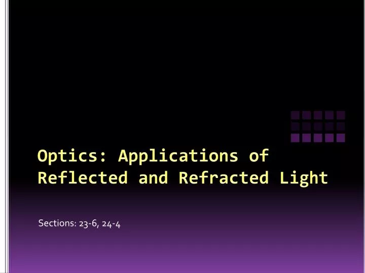 optics applications of reflected and refracted light