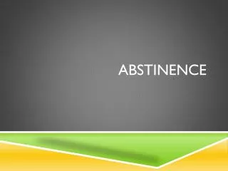 abstinence