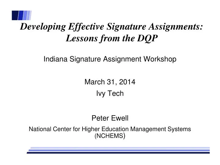 developing effective signature assignments lessons from the dqp