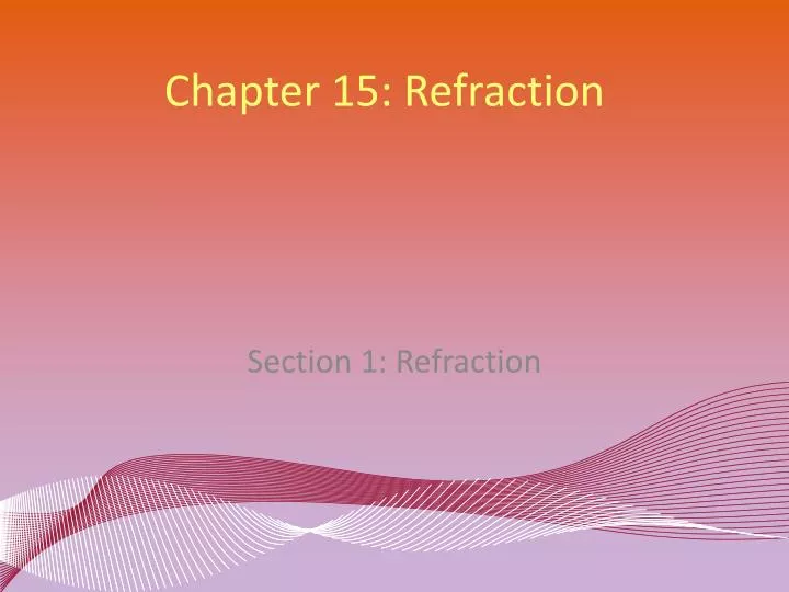 chapter 15 refraction