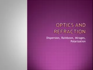 Optics and Refraction