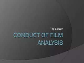 Conduct of Film Analysis