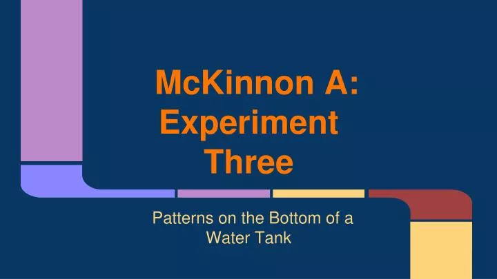 mckinnon a experiment three