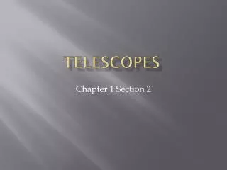 telescopes