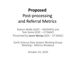 Proposed Post-processing and Referral Metrics