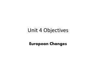 Unit 4 Objectives