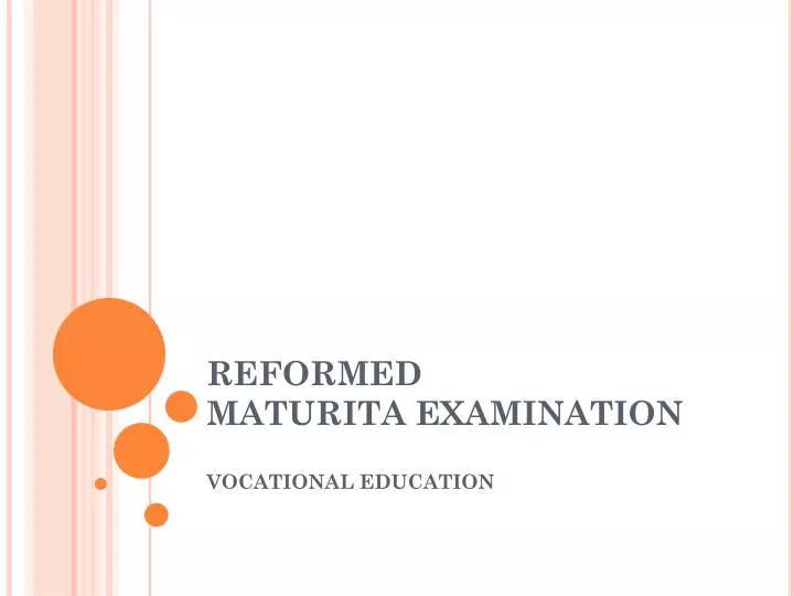 reformed maturita examination
