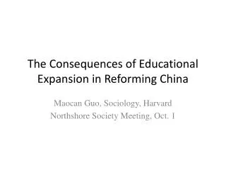 The Consequences of Educational Expansion in Reforming China