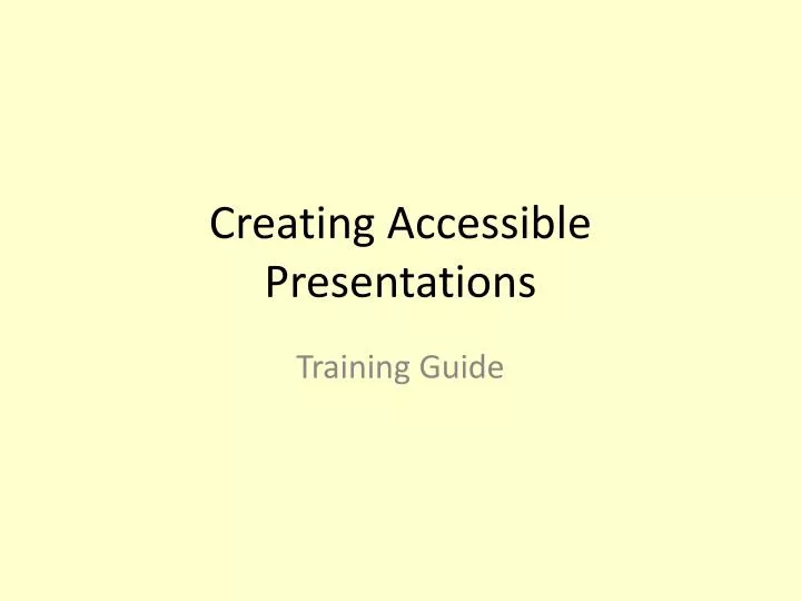 creating accessible presentations