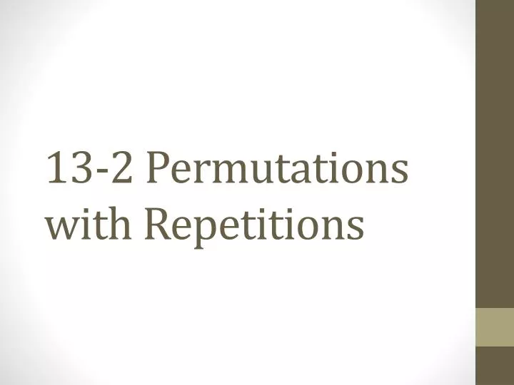 13 2 permutations with repetitions