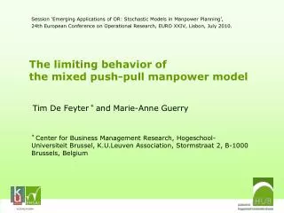 The limiting behavior of the mixed push-pull manpower model