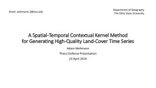 A Spatial-Temporal Contextual Kernel Method for Generating High-Quality Land-Cover Time Series