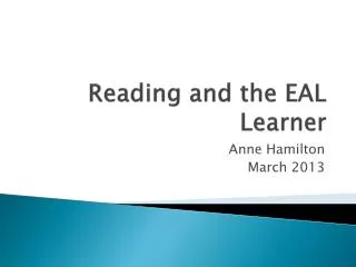 Reading and the EAL Learner
