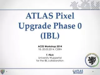 ATLAS Pixel Upgrade Phase 0 (IBL)