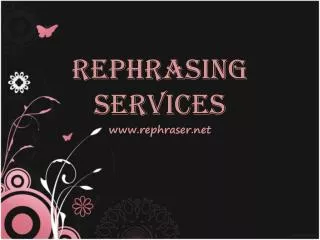 REPHRASING SERVICES