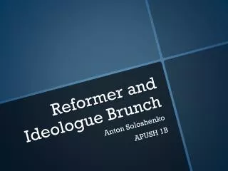 Reformer and Ideologue Brunch