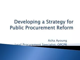 Developing a Strategy for Public Procurement Reform