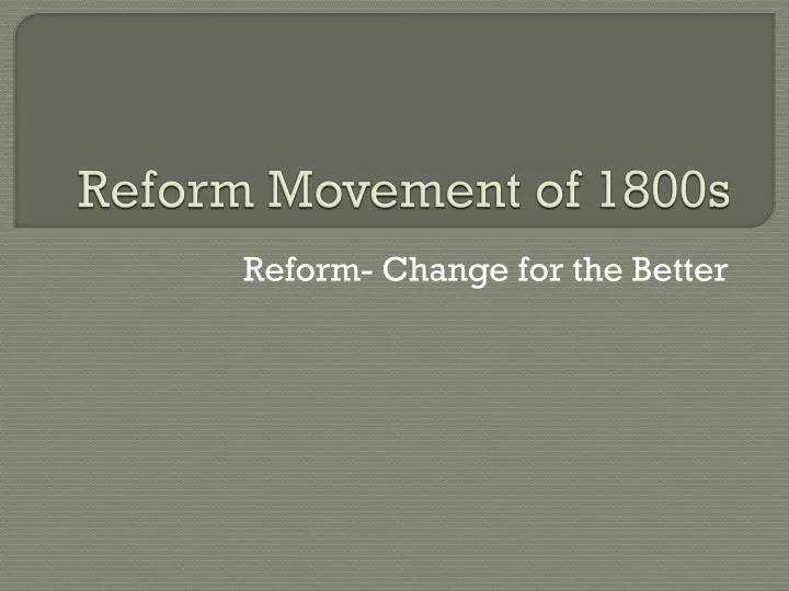 reform movement of 1800s