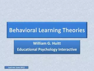 William G. Huitt Educational Psychology Interactive