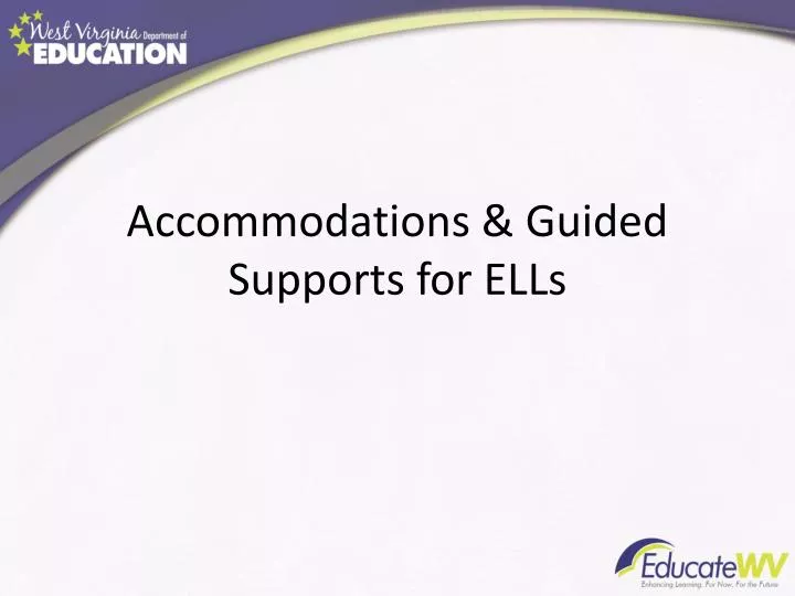 accommodations guided supports for ells