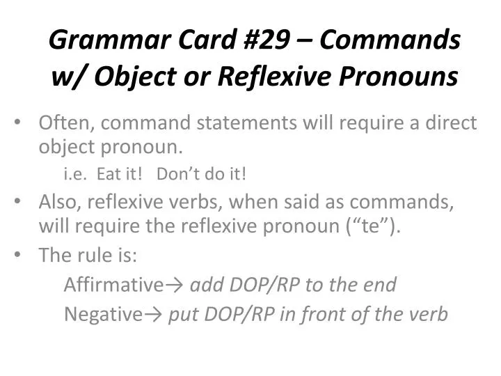 grammar card 29 commands w object or reflexive pronouns