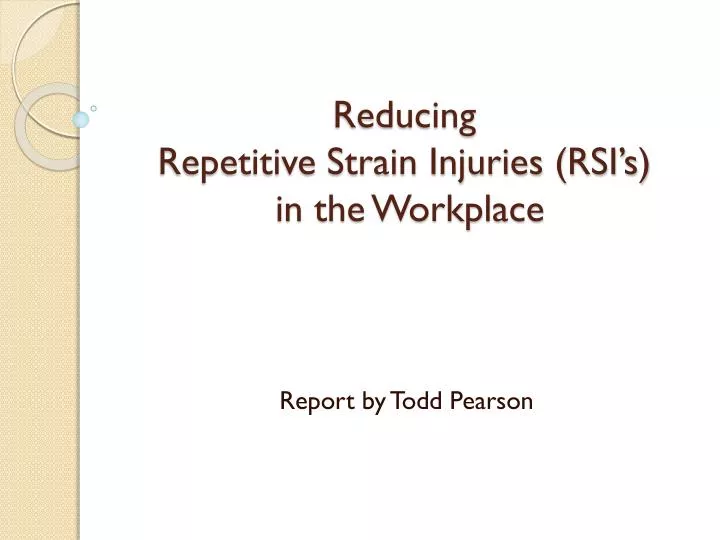 reducing repetitive strain injuries rsi s in the workplace