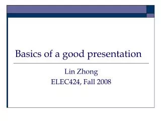 Basics of a good presentation