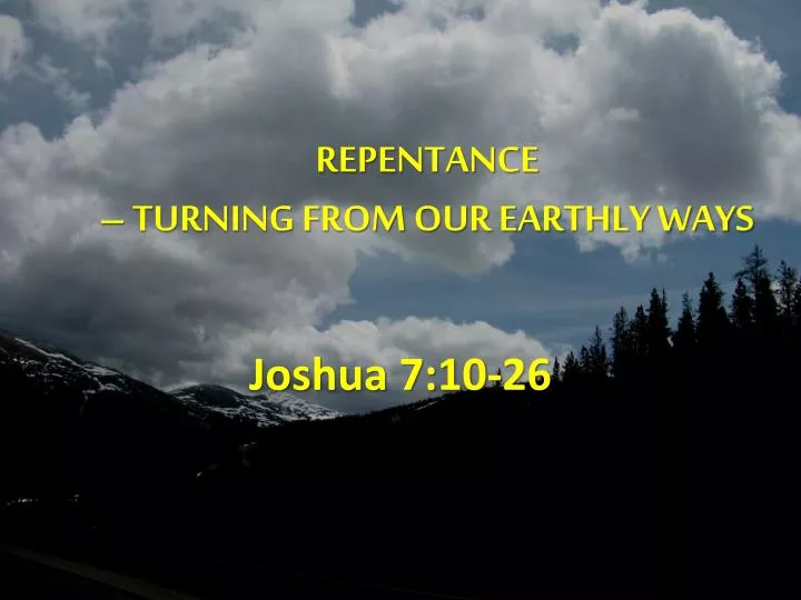 repentance turning from our earthly ways