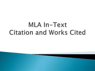 MLA In-Text Citation and Works Cited