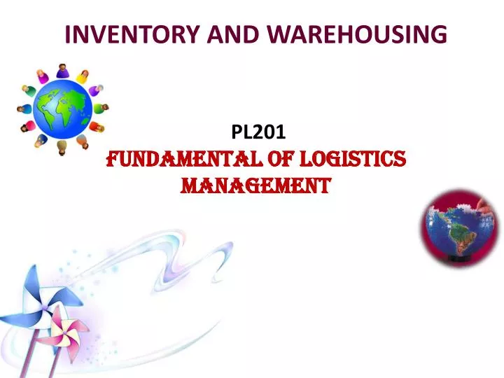 inventory and warehousing pl201 fundamental of logistics management