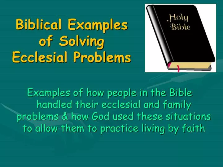 biblical examples of solving ecclesial problems