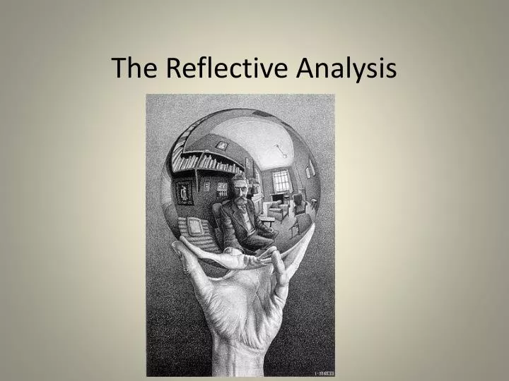 the reflective analysis