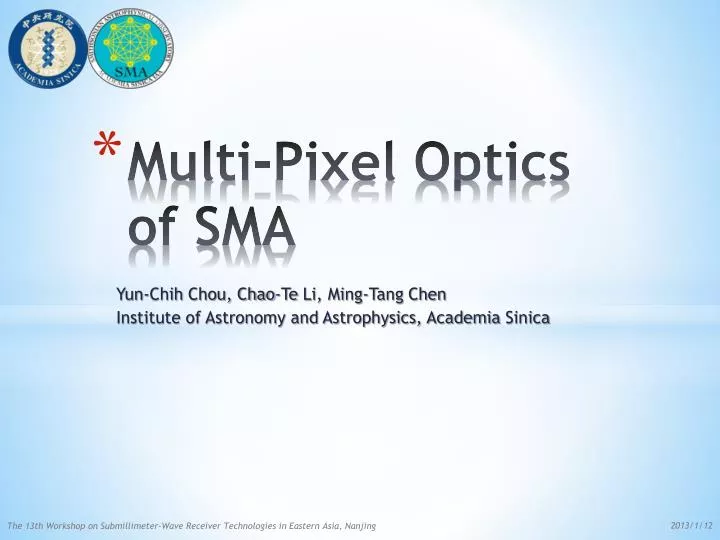multi pixel optics of sma