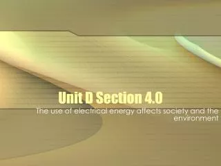 Unit D Section 4.0