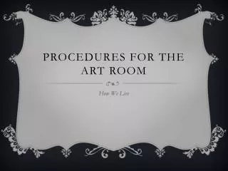 Procedures for the art room